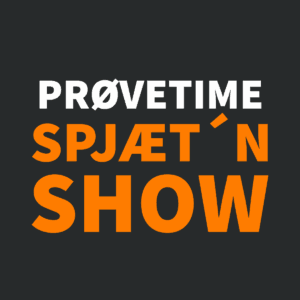 Prøvetime Spjæt´n Show